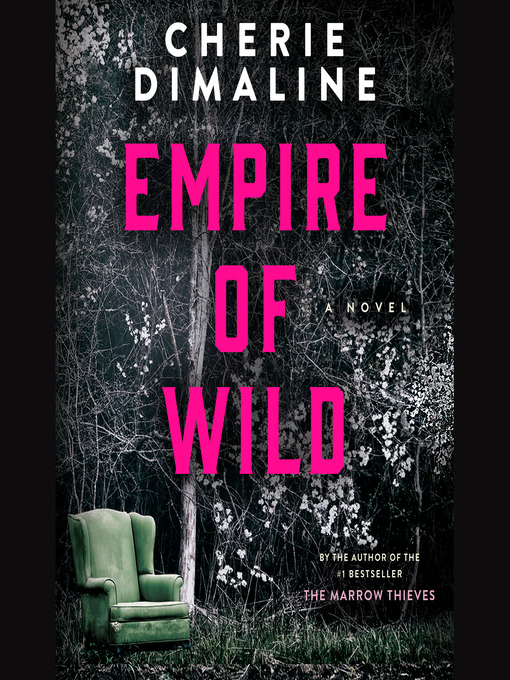 Title details for Empire of Wild by Cherie Dimaline - Wait list